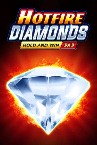 Hotfire Diamonds Hold and Win